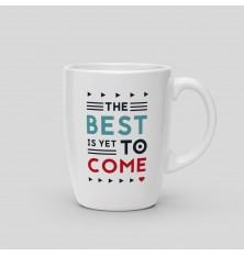 Mug The best is yet to come